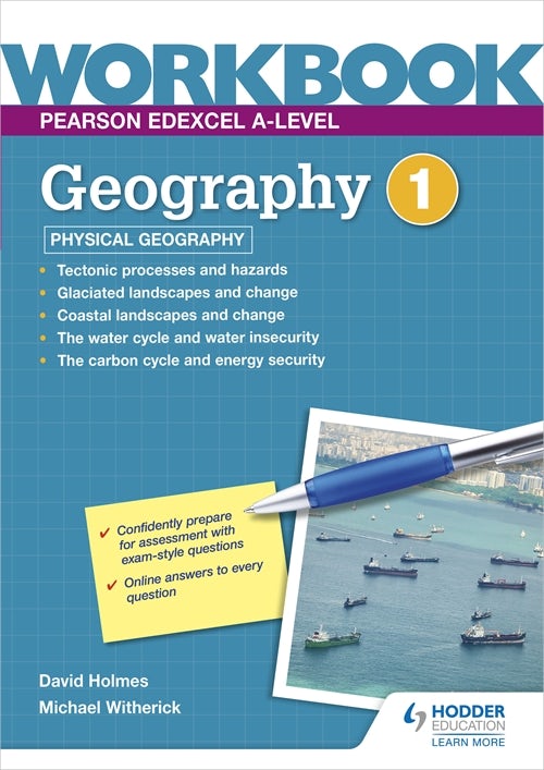 Book cover image for Pearson Edexcel A-level Geography Workbook 1: Physical Geography ISBN: 9781398332430